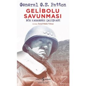 Gelibolu Savunması - Geberal G. S. Patton