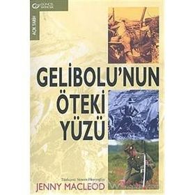 Gelibolu’nun Öteki Yüzü - Jenny Macleod