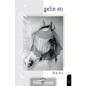Gelin Atı - İrfan Avcı