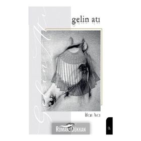 Gelin Atı - İrfan Avcı