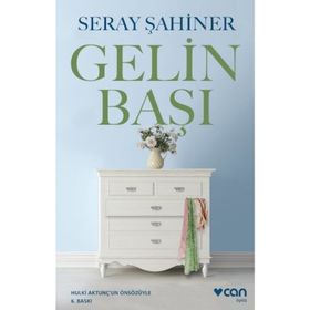 GELIN BAŞI - SERAY ŞAHİNER