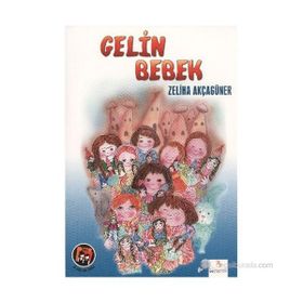 GELIN BEBEK - ZELIHA AKÇAGÜNER