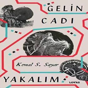 Gelin Cadı Yakalım Loras Yayınları