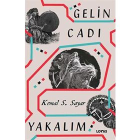 Gelin Cadı Yakalım Loras Yayınları