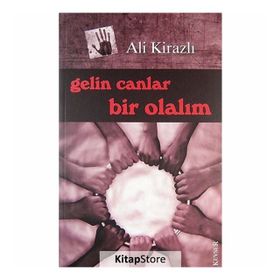 Gelin Canlar Bir Olalım - Ali Kirazlı