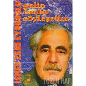 GELIN CANLAR SÖYLEŞELIM - GENEL