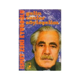 GELIN CANLAR SÖYLEŞELIM - GENEL