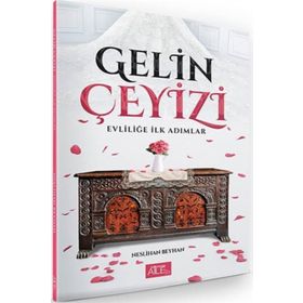 Gelin Çeyizi - Evliliğe İlk Adımlar - Neslihan Beyhan