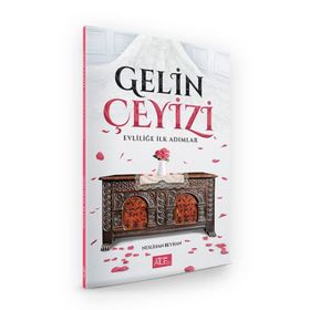 Gelin Çeyizi - Evliliğe İlk Adımlar - Neslihan Beyhan