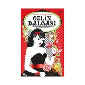 GELIN DALGASI TANIDIĞIM-HERKES-EVLENIYOR-YILLARI İÇIN HAYATTA KALMA REHBERI - ERIN TORNEO;VALERIE CABRERA KRAUSE