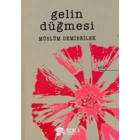 GELIN DÜĞMESİ - MÜSLÜM DEMIRBILEK