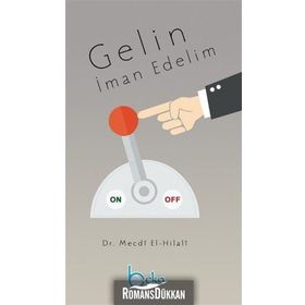 Gelin İman Edelim - Mecdi El-Hilali