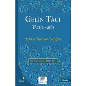 Gelin Tacı Tacü'l-Arus - İbn Ataullah El-İskenderi
