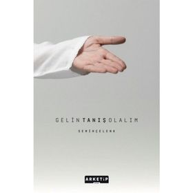 Gelin Tanış Olalım - Semih Çelenk