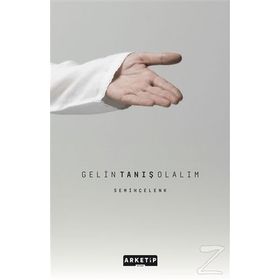 Gelin Tanış Olalım - Semih Çelenk