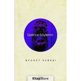 Gelince Söylerim - Necdet Subaşı