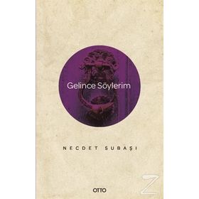 Gelince Söylerim - Necdet Subaşı