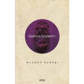 Gelince Söylerim - Necdet Subaşı