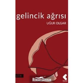 Gelincik Ağrısı - Uğur Olgar