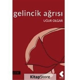 Gelincik Ağrısı - Uğur Olgar
