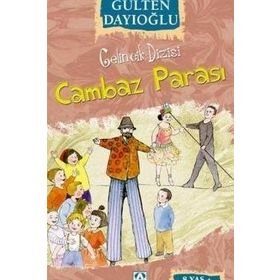 Gelincik Dizisi - Cambaz Parası - Altın Kitaplar