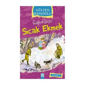 Gelincik Dizisi - Sıcak Ekmek - Gülten Dayıoğlu