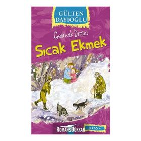 Gelincik Dizisi - Sıcak Ekmek - Gülten Dayıoğlu