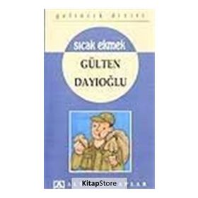Gelincik Dizisi - Sıcak Ekmek - Gülten Dayıoğlu