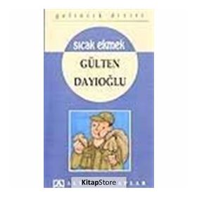 Gelincik Dizisi - Sıcak Ekmek - Gülten Dayıoğlu