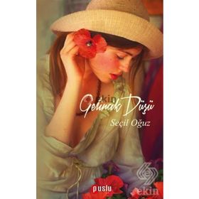 Gelincik Düşü - Seçil Oğuz