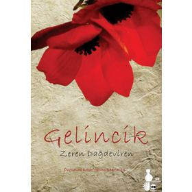 Gelincik - Eylül Ayşe Çördük