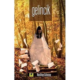 Gelincik - Eylül Ayşe Çördük