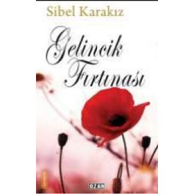 Gelincik Fırtınası - Sibel Karakız