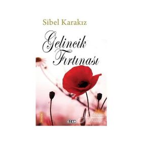 Gelincik Fırtınası - Sibel Karakız