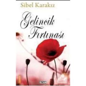 Gelincik Fırtınası - Sibel Karakız