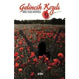 Gelincik Kızılı - Birol Yıldız Hatipoğlu