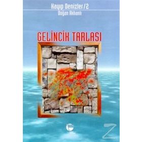 Gelincik Tarlası Kayıp Denizler 2 - Doğan Akhanlı