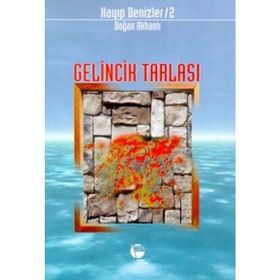 Gelincik Tarlası Kayıp Denizler 2 - Doğan Akhanlı