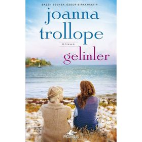 Gelinler - Joanna Trollope