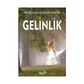GELINLIK - HÜSEYNBALA MIRELEMOV