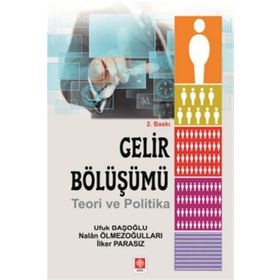 Gelir Bölüşümü - Ufuk Başoğlu Nalan Ölmezoğulları İlker Parasız