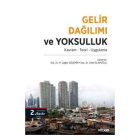 Gelir Dağılımı ve Yoksulluk - Emel İslamoğlu M. Çağlar Özdemir