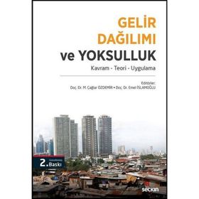 Gelir Dağılımı ve Yoksulluk - Emel İslamoğlu M. Çağlar Özdemir