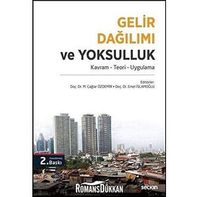 Gelir Dağılımı ve Yoksulluk - Emel İslamoğlu M. Çağlar Özdemir