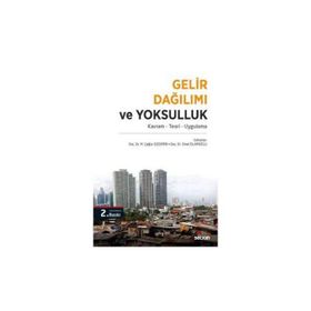 Gelir Dağılımı ve Yoksulluk - Emel İslamoğlu M. Çağlar Özdemir