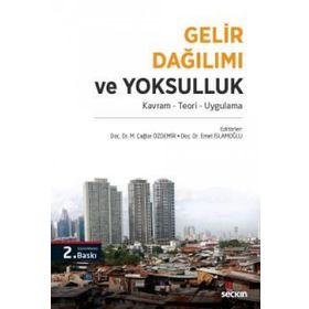 Gelir Dağılımı ve Yoksulluk - Emel İslamoğlu M. Çağlar Özdemir