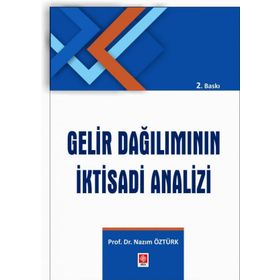 Gelir Dağılımının İktisadi Analizi Ekin Yayınevi
