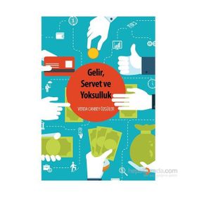 Gelir, Servet ve Yoksulluk - Verda Canbey Özgüler