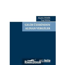 Gelir Üzerinden Alınan Vergiler- Alaattin Demir