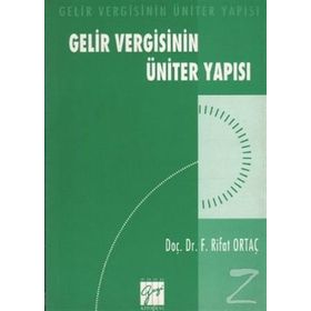 GELIR VERGISININ ÜNITER YAPISI - FEVZI RIFAT ORTAÇ